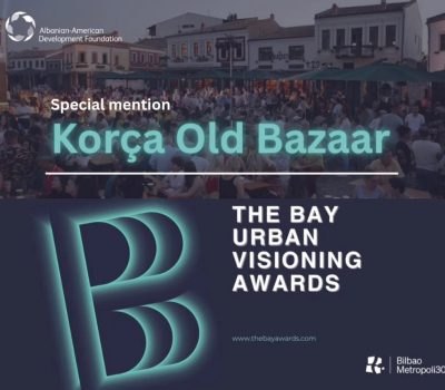 Pazari i Vjetër i Korçës vlerësohet ndërkombëtarisht nga The Bay Awards Bilbao