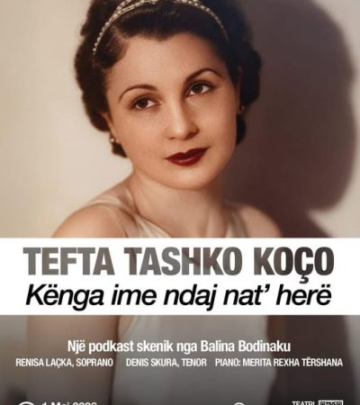 Podkast skenik kushtuar Tefta Tashko Koços